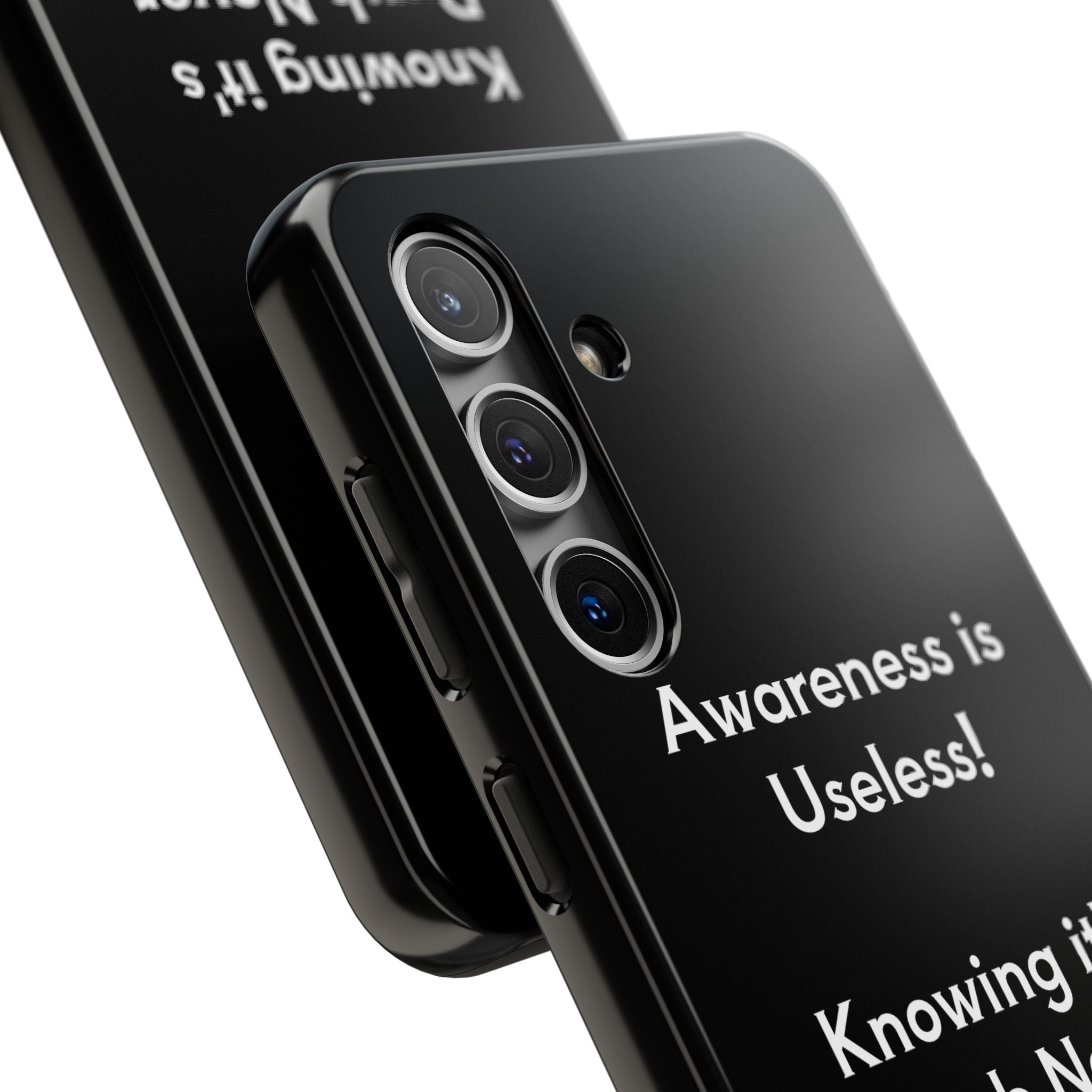 Awareness is Uselss Phone Case