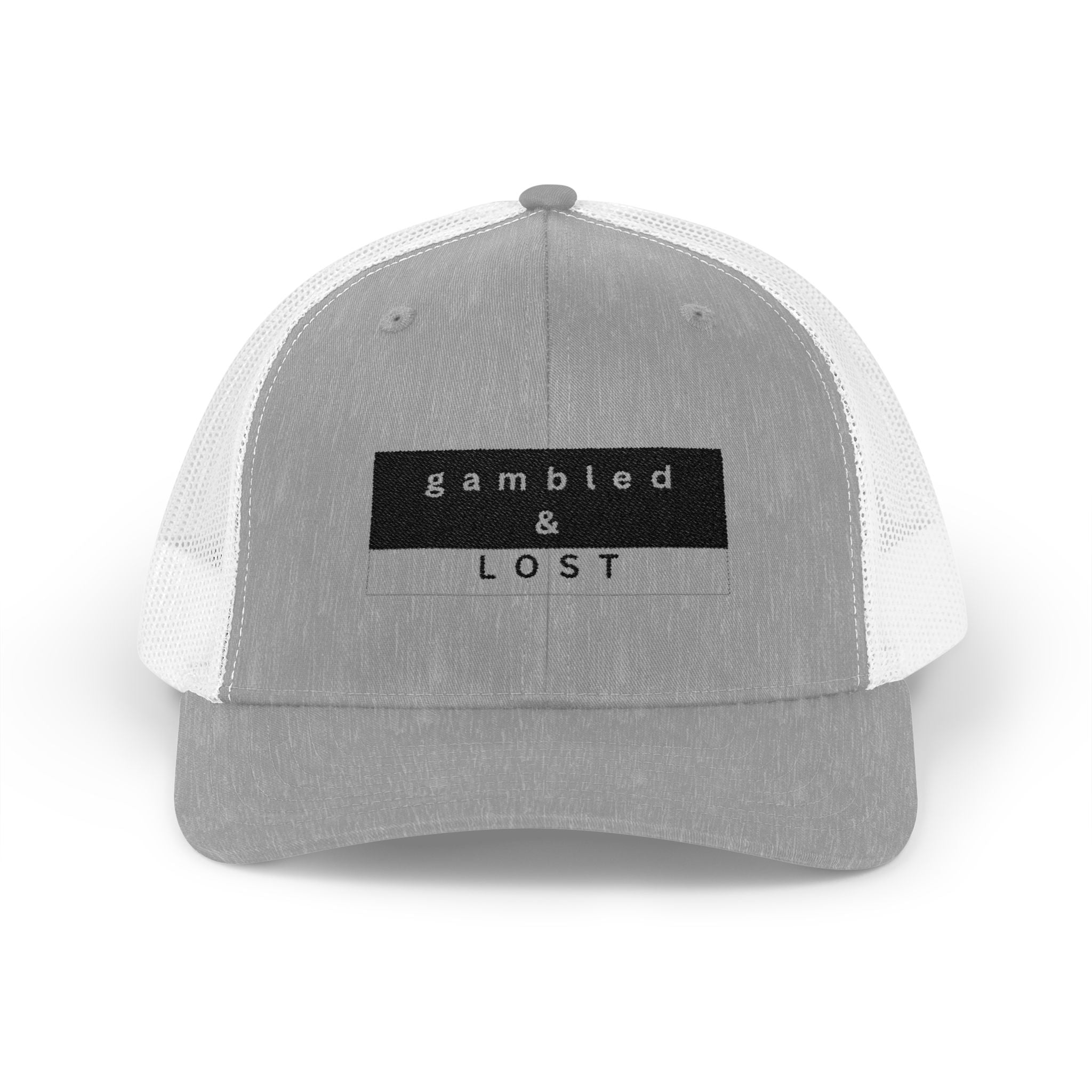 Gambled & Lost Trucker Hat