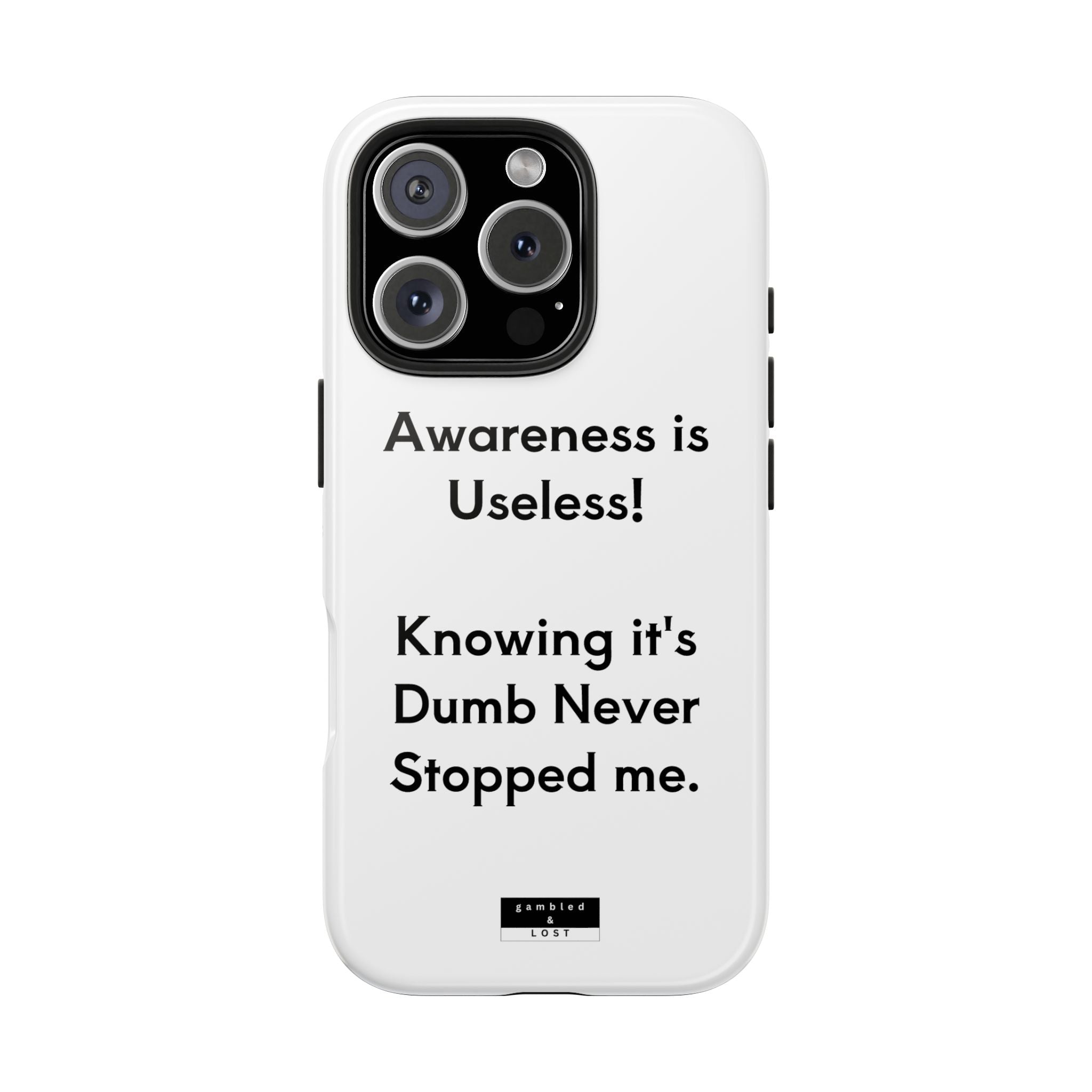 Awareness is Useless Phone Case