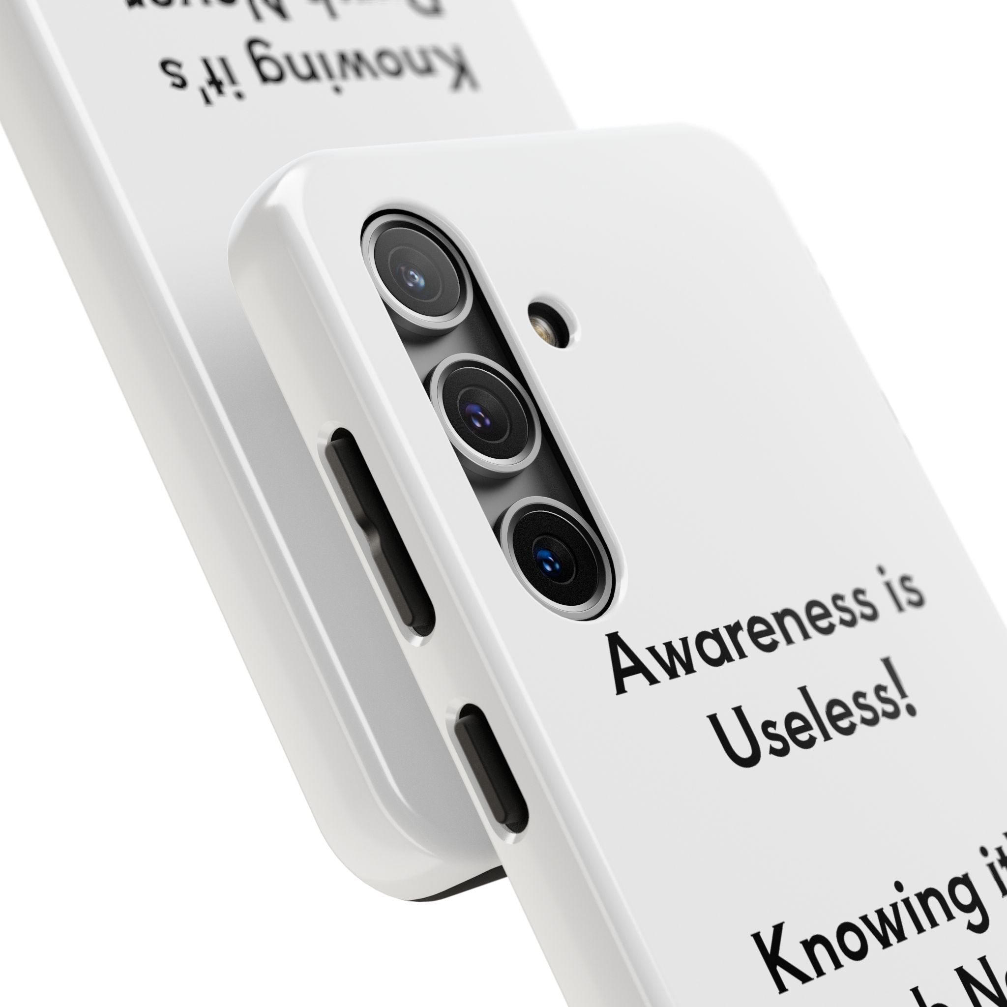 Awareness is Useless Phone Case