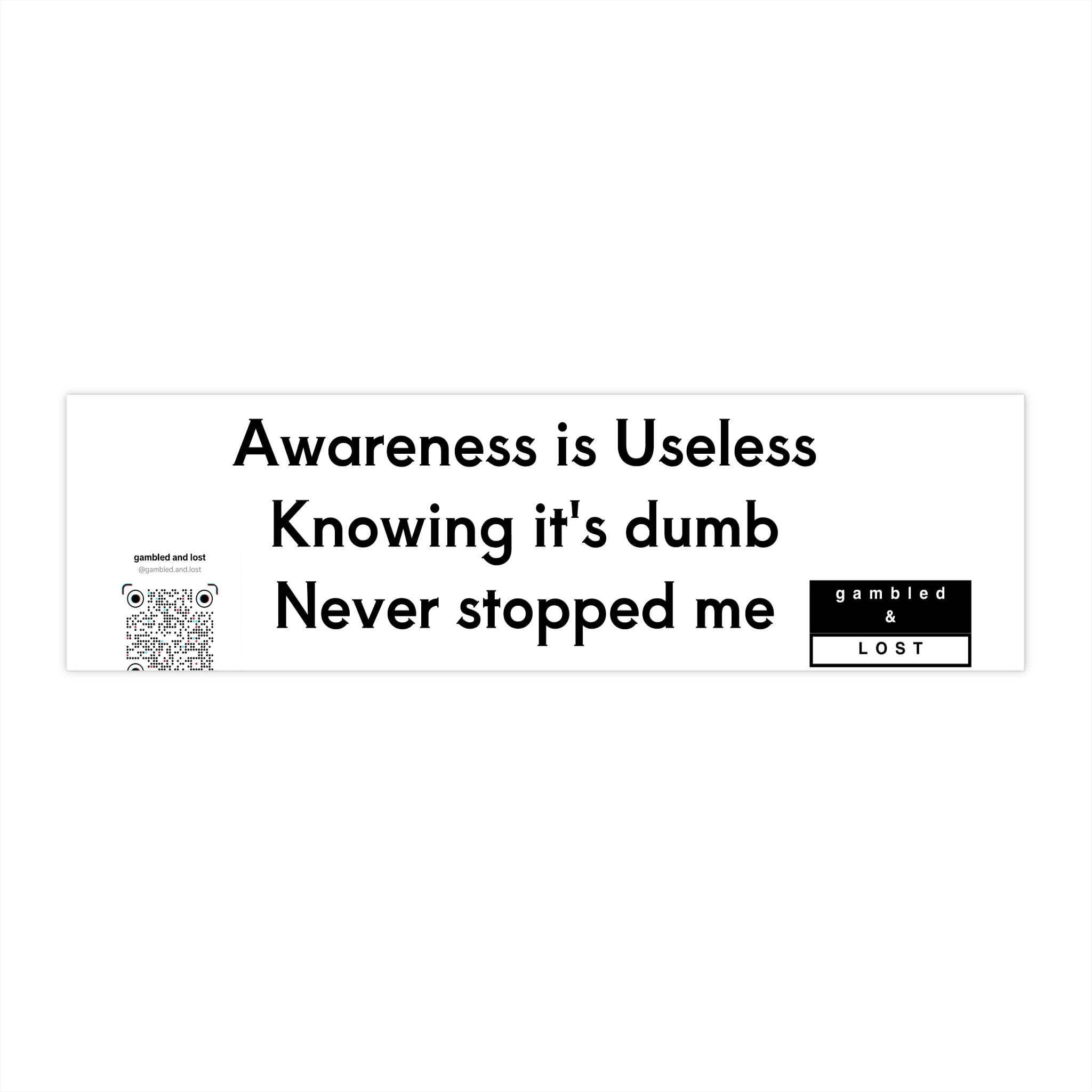 Awareness is Useless Sticker