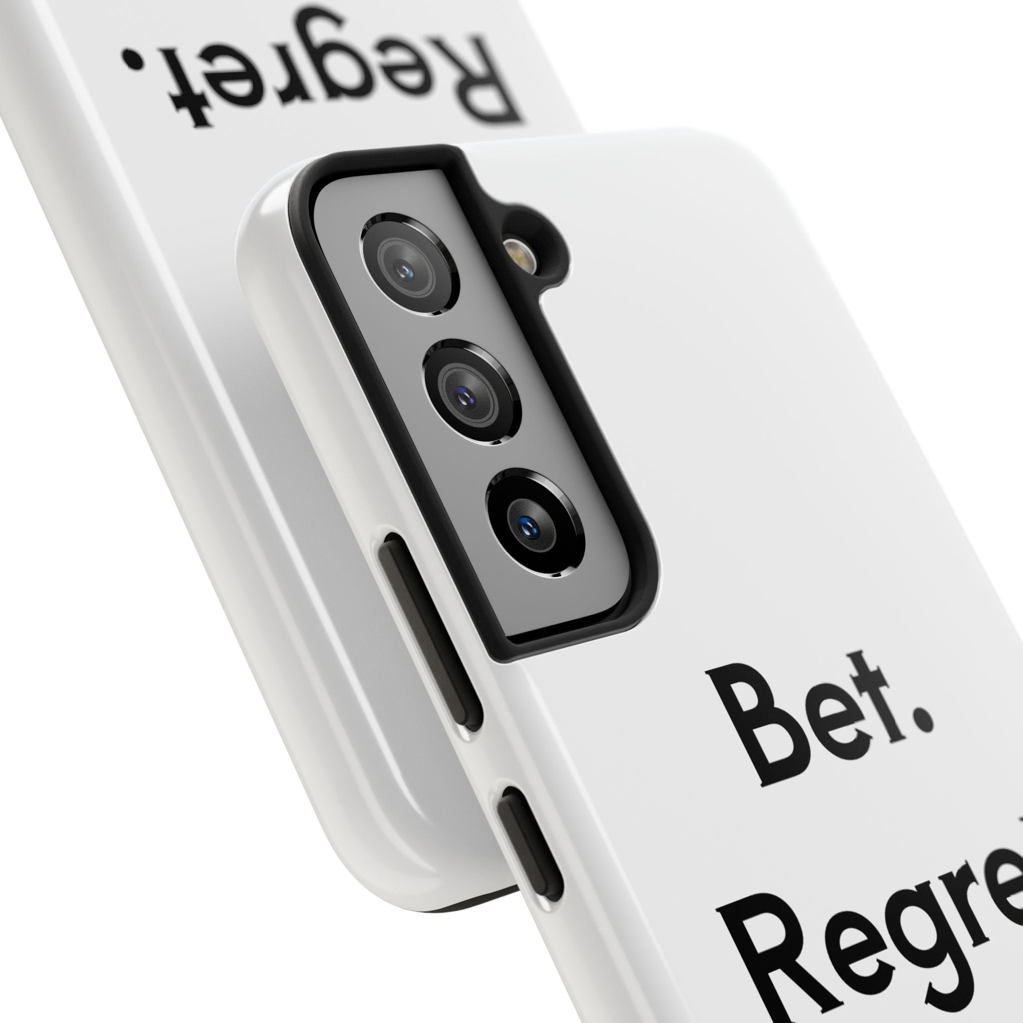 Bet. Regret. Repeat. Tough Luck Phone Case