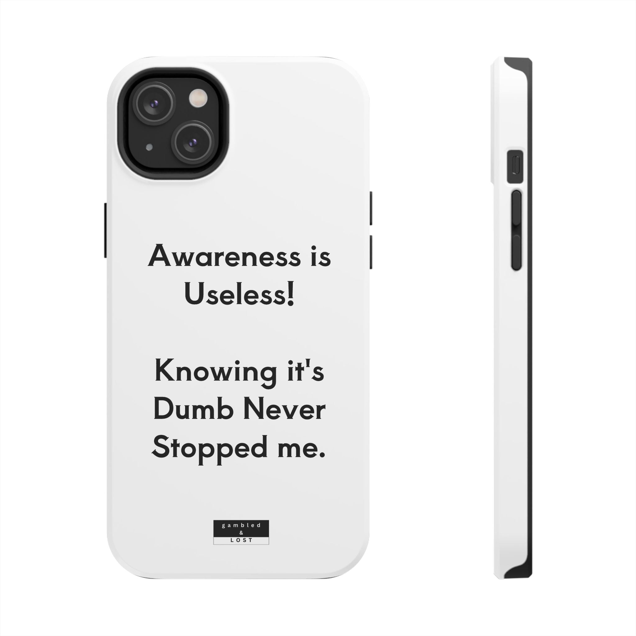 Awareness is Useless Phone Case