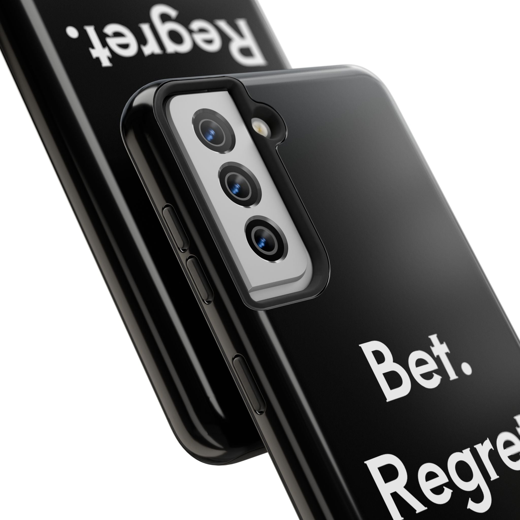 Bet. Regret. Repeat. Tough Luck Phone Case