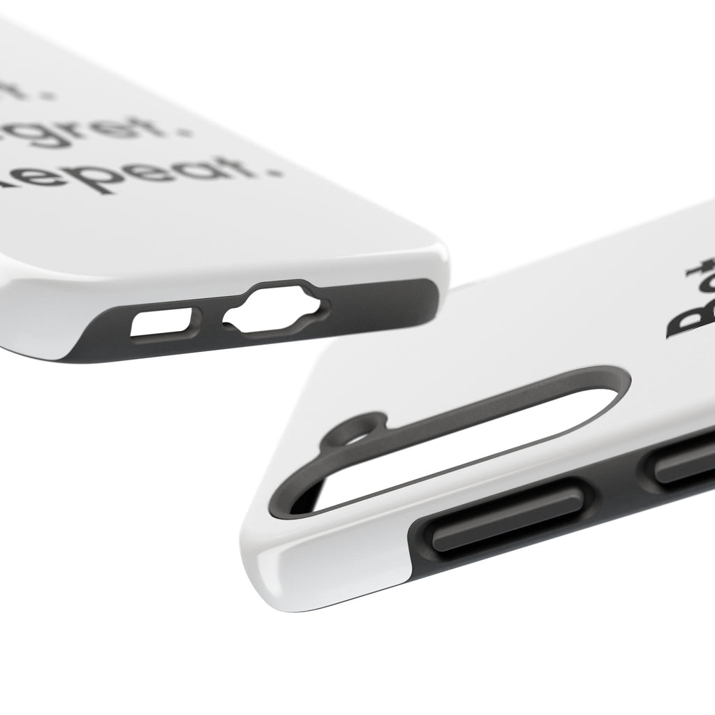 Bet. Regret. Repeat. Tough Luck Phone Case