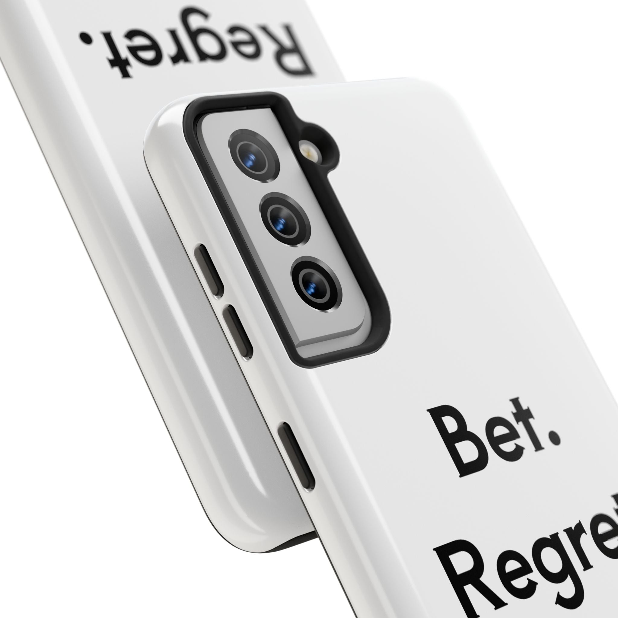 Bet. Regret. Repeat. Tough Luck Phone Case