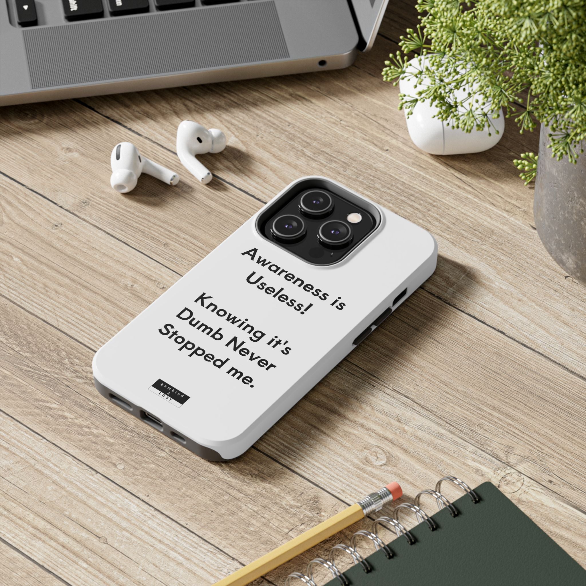 Awareness is Useless Phone Case
