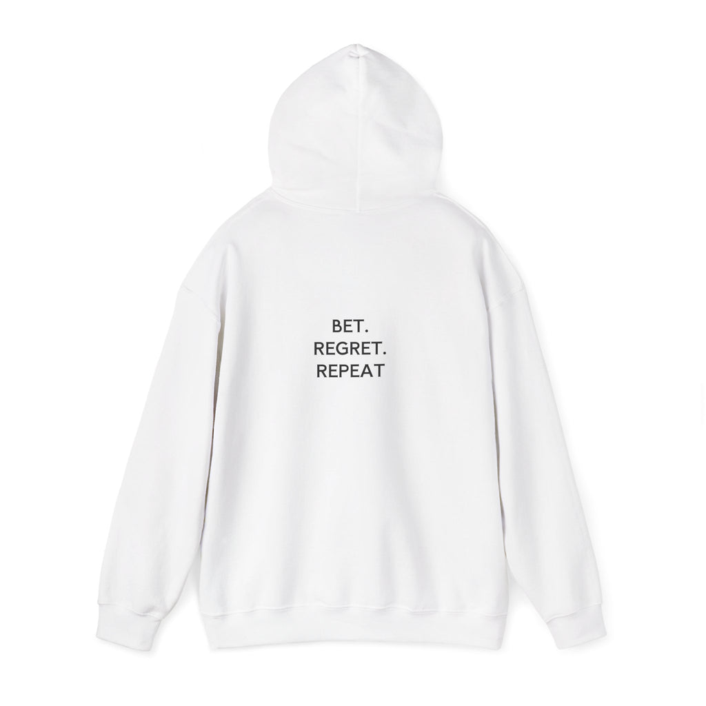 Bet Regret Repeat Hoodie