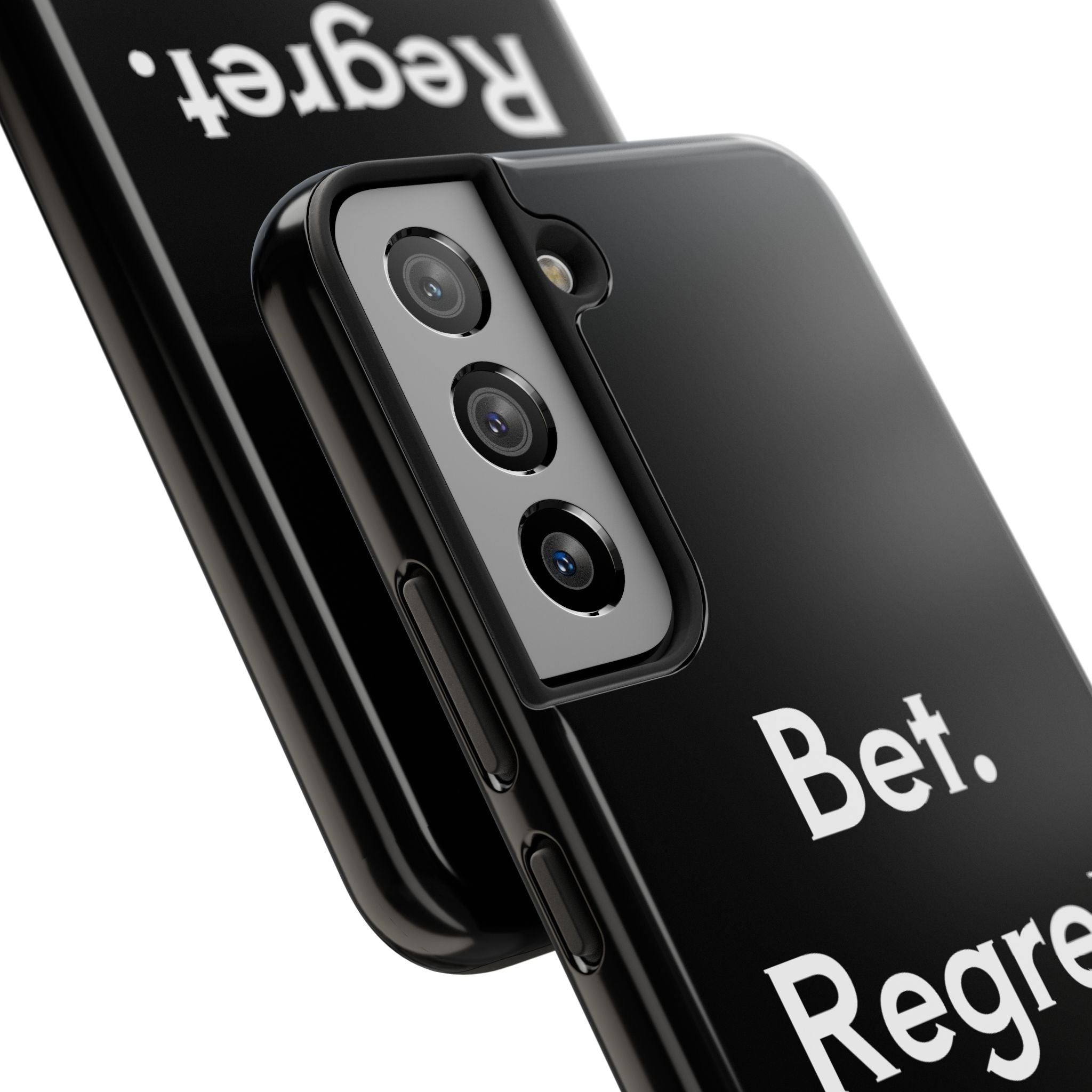 Bet. Regret. Repeat. Tough Luck Phone Case