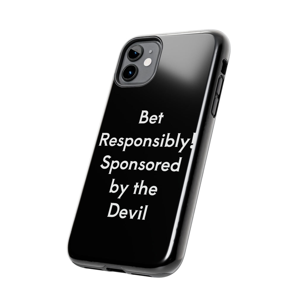Bet Responsibly Phone Case