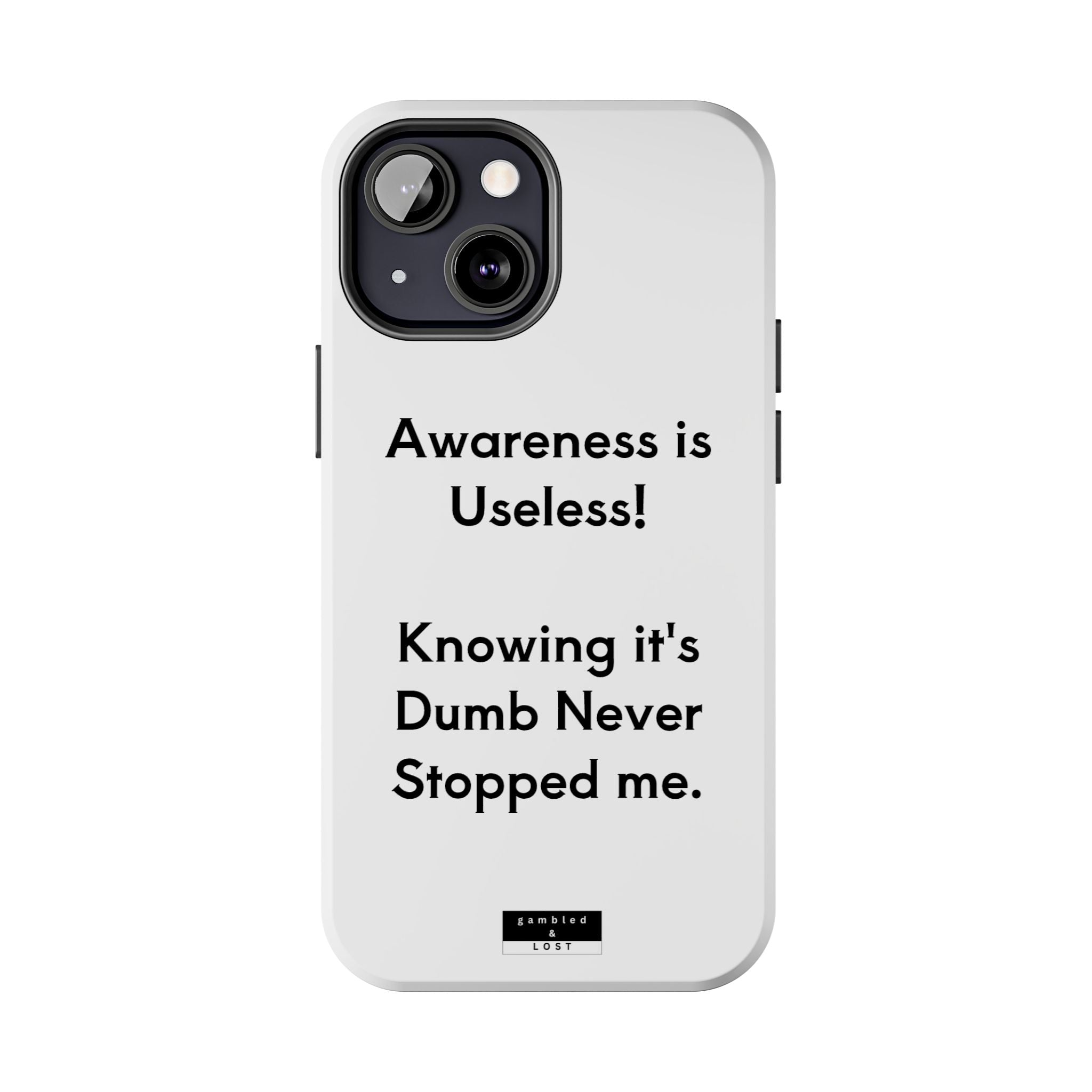 Awareness is Useless Phone Case