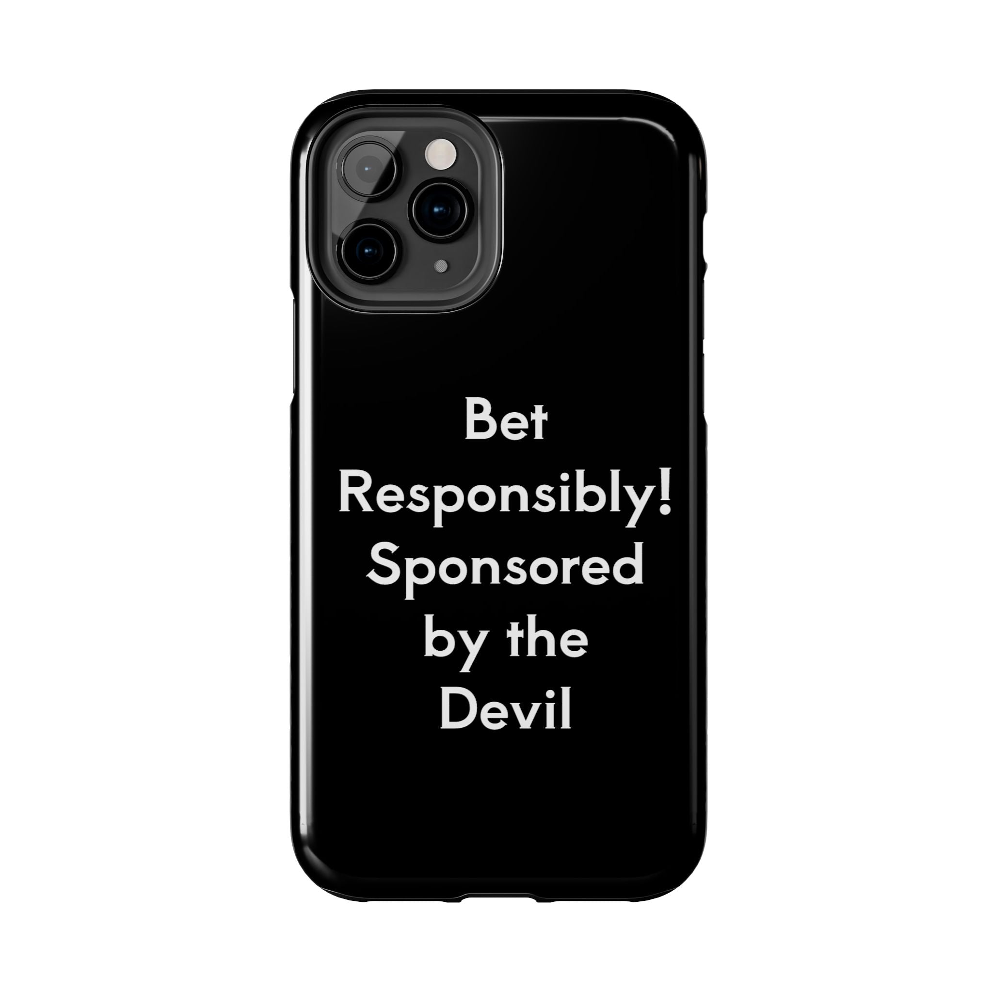 Bet Responsibly Phone Case