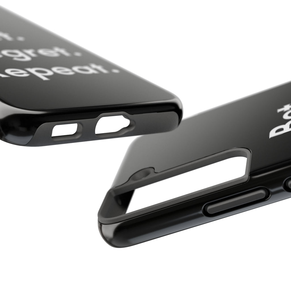 Bet. Regret. Repeat. Tough Luck Phone Case