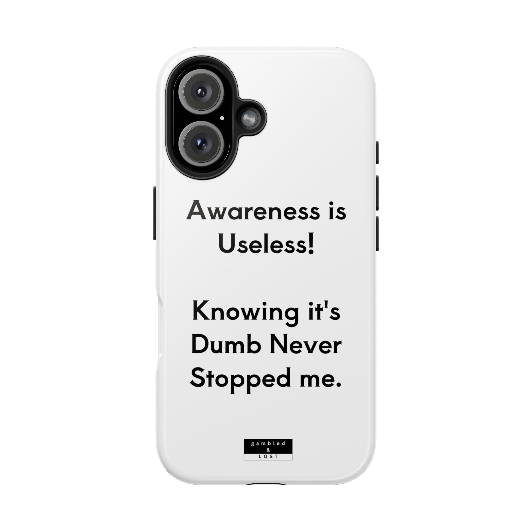Awareness is Useless Phone Case