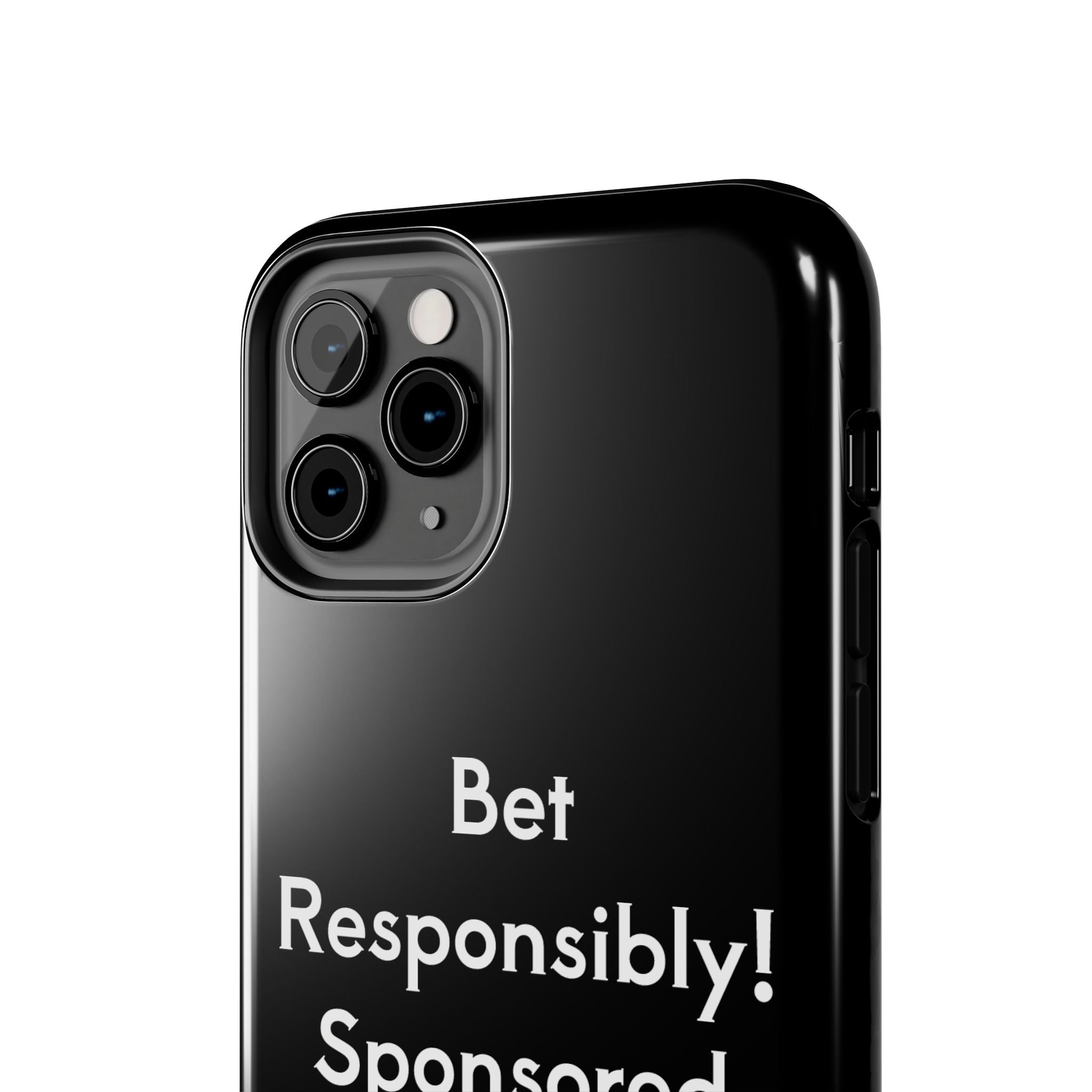 Bet Responsibly Phone Case