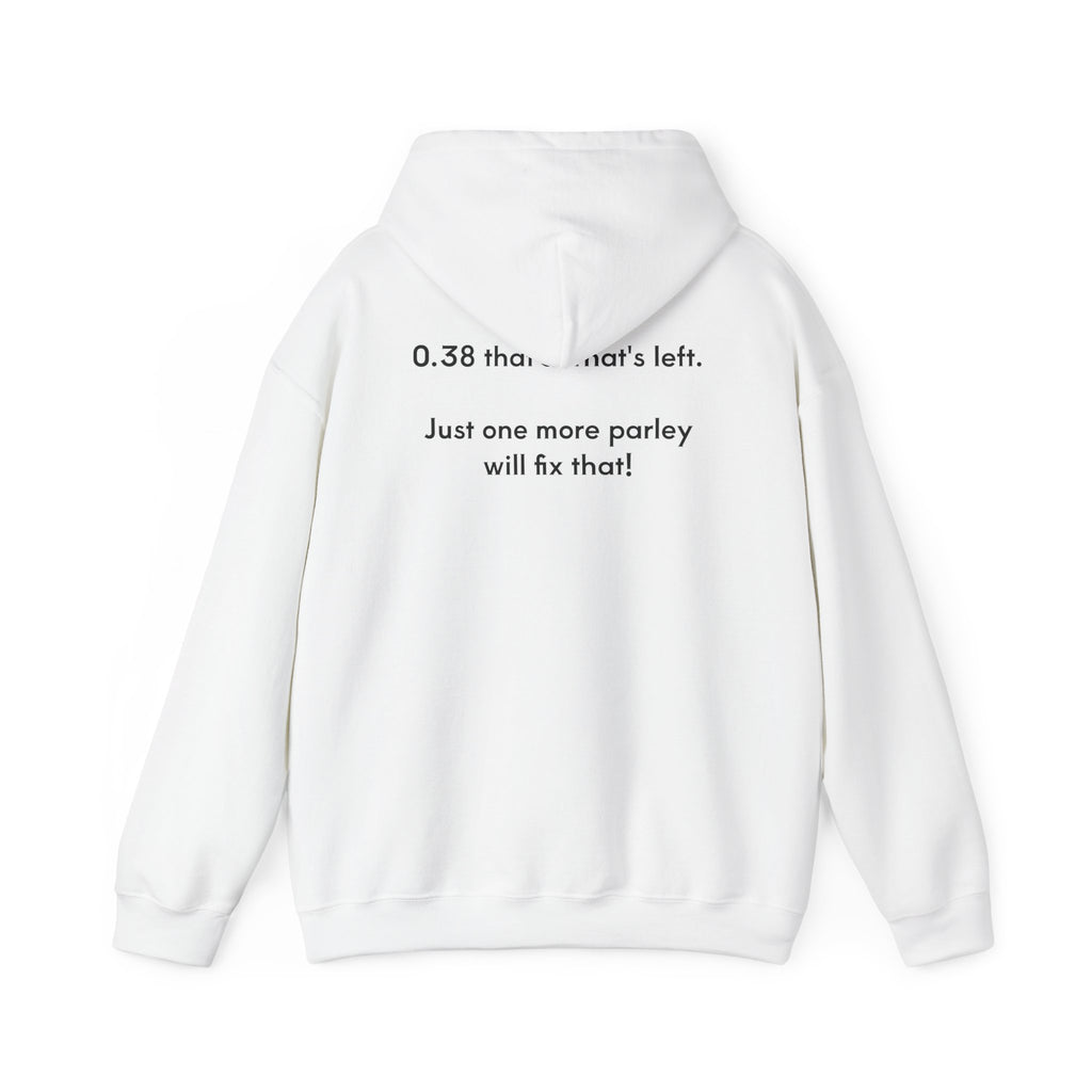 One more parlay Hoodie