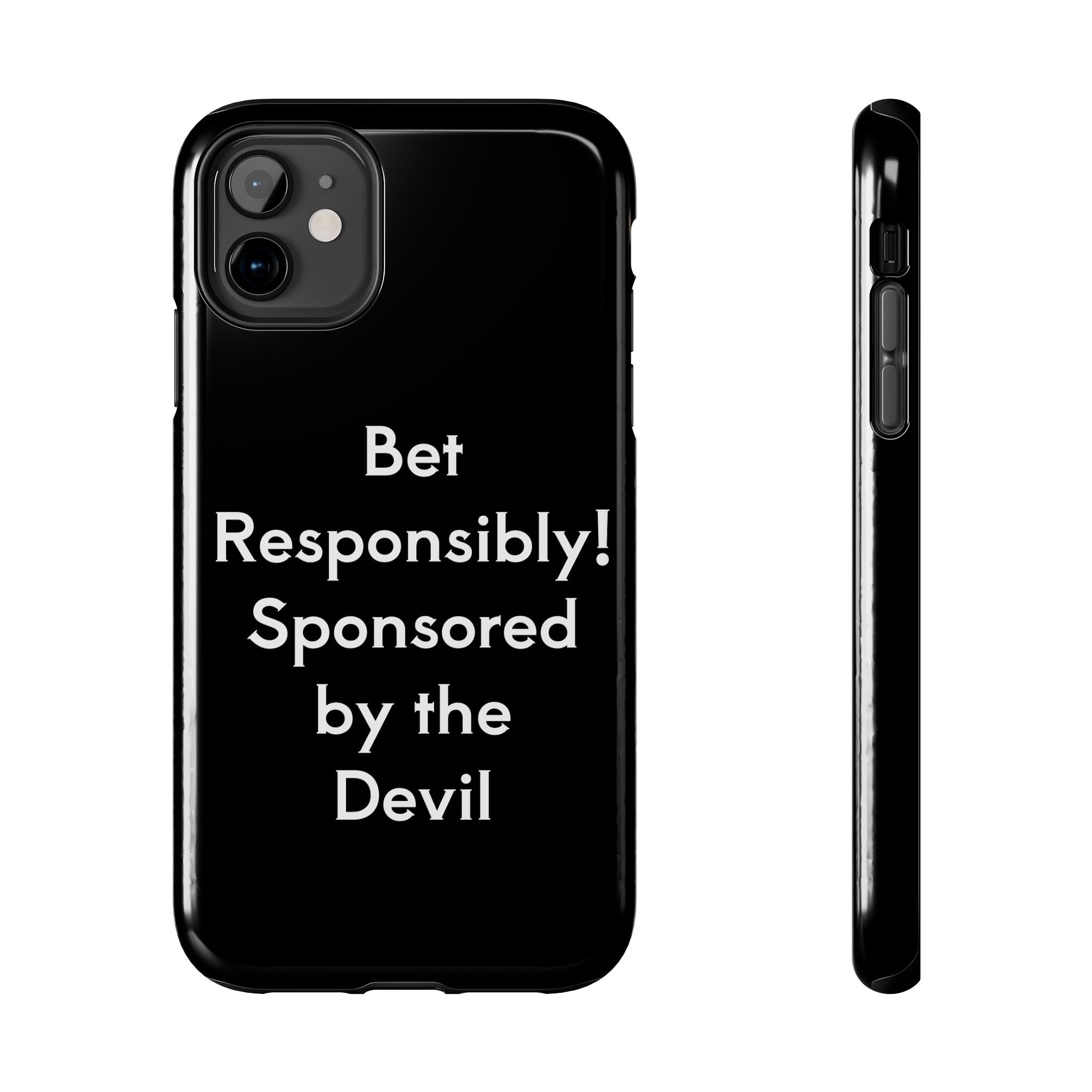 Bet Responsibly Phone Case