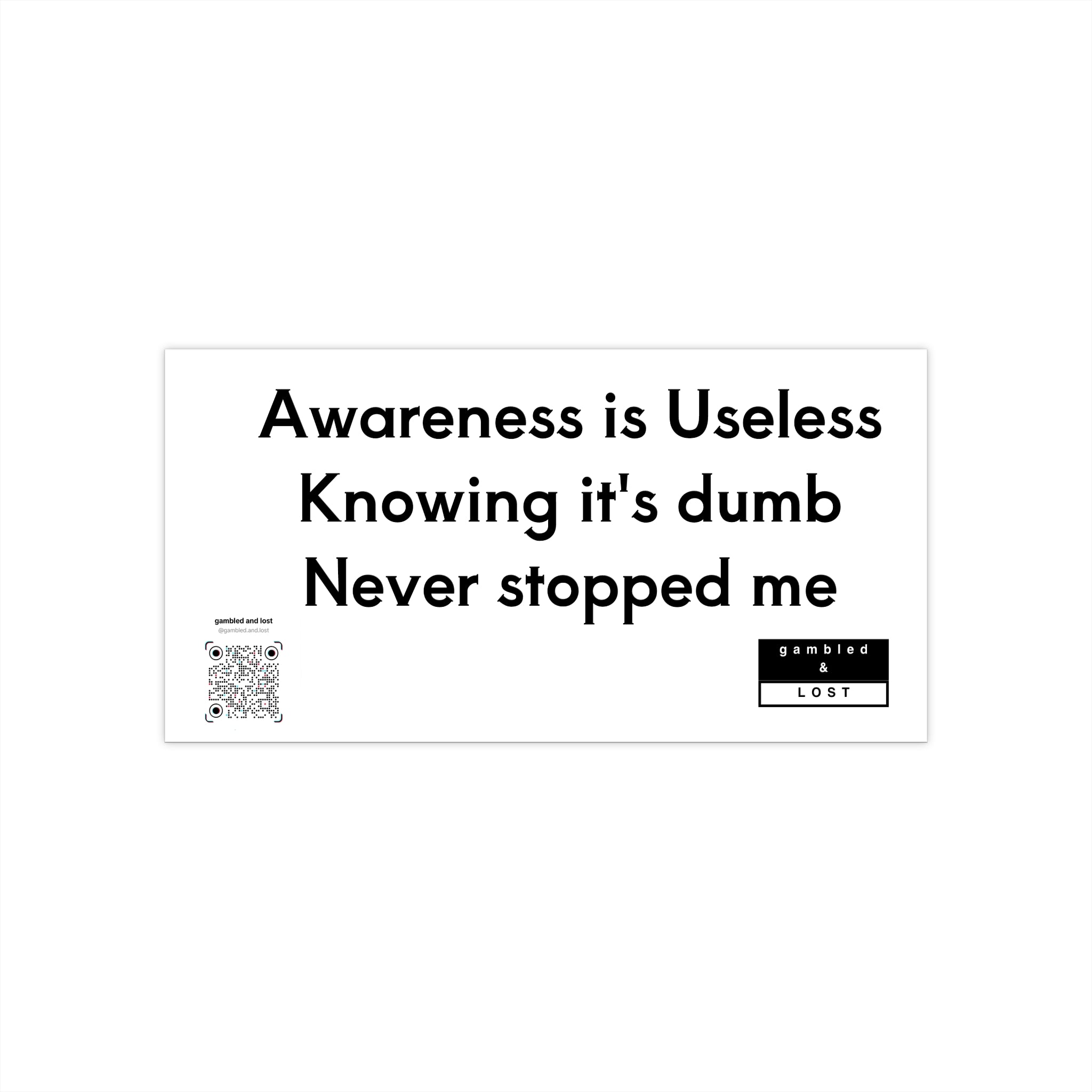 Awareness is Useless Sticker
