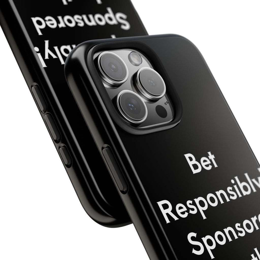 Bet Responsibly Phone Case