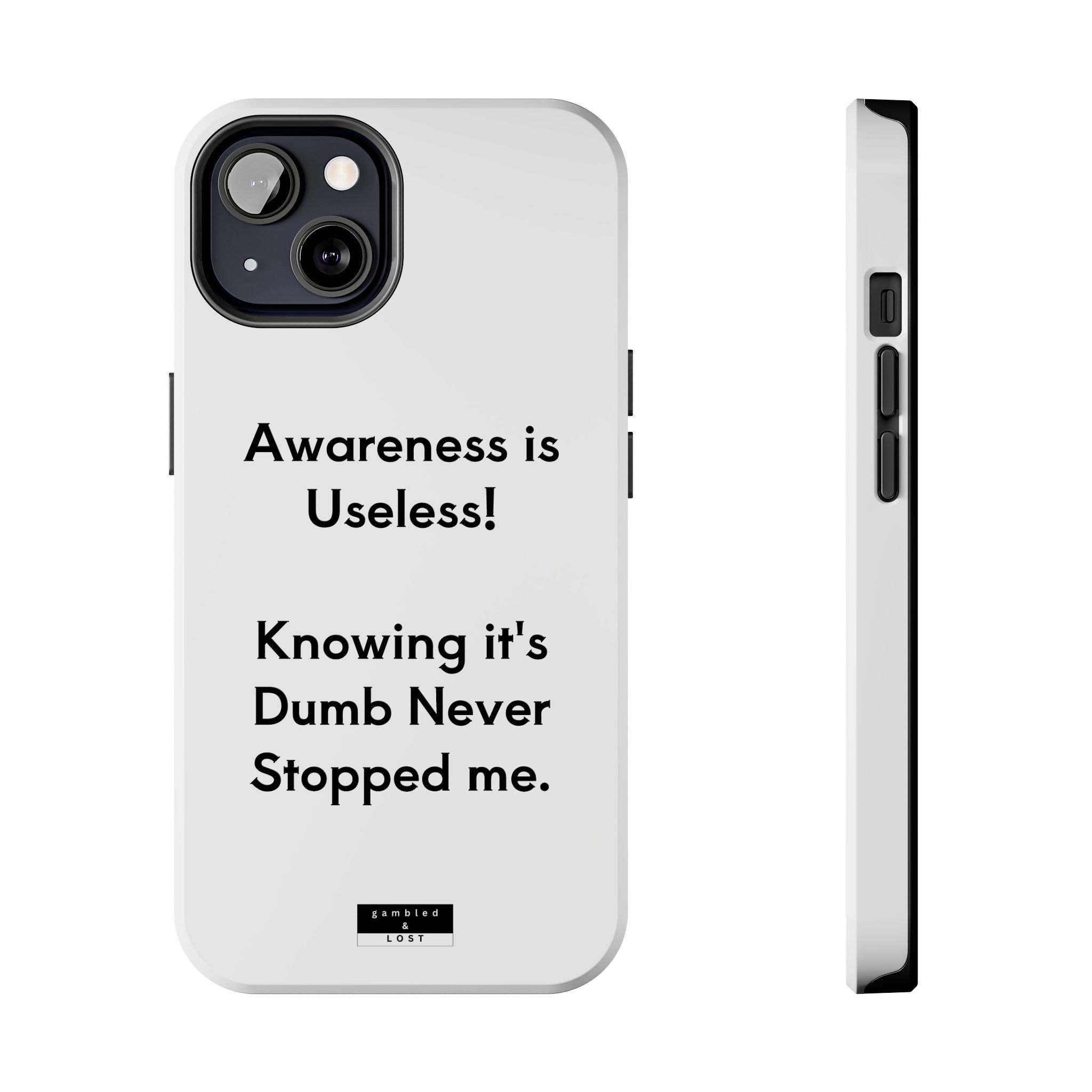 Awareness is Useless Phone Case
