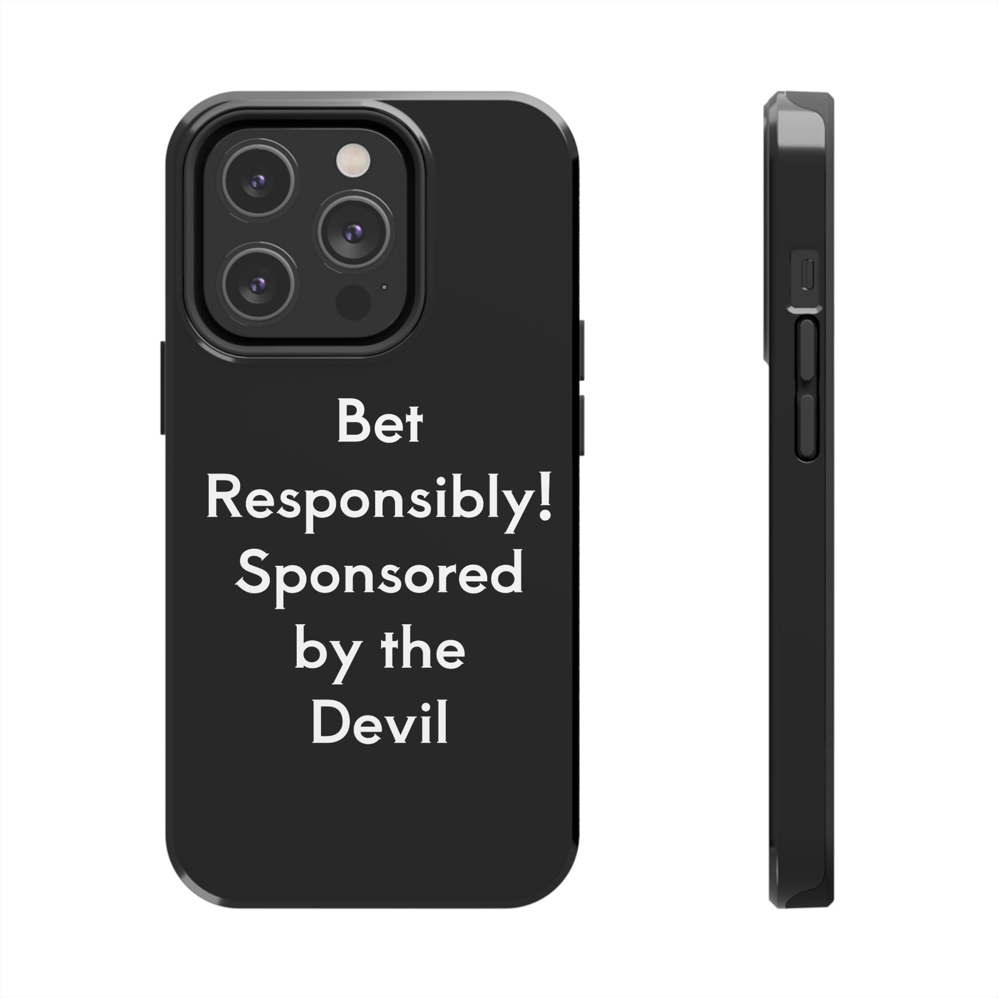Bet Responsibly Phone Case