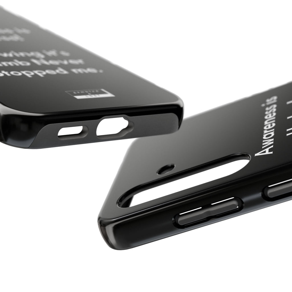 Awareness is Uselss Phone Case