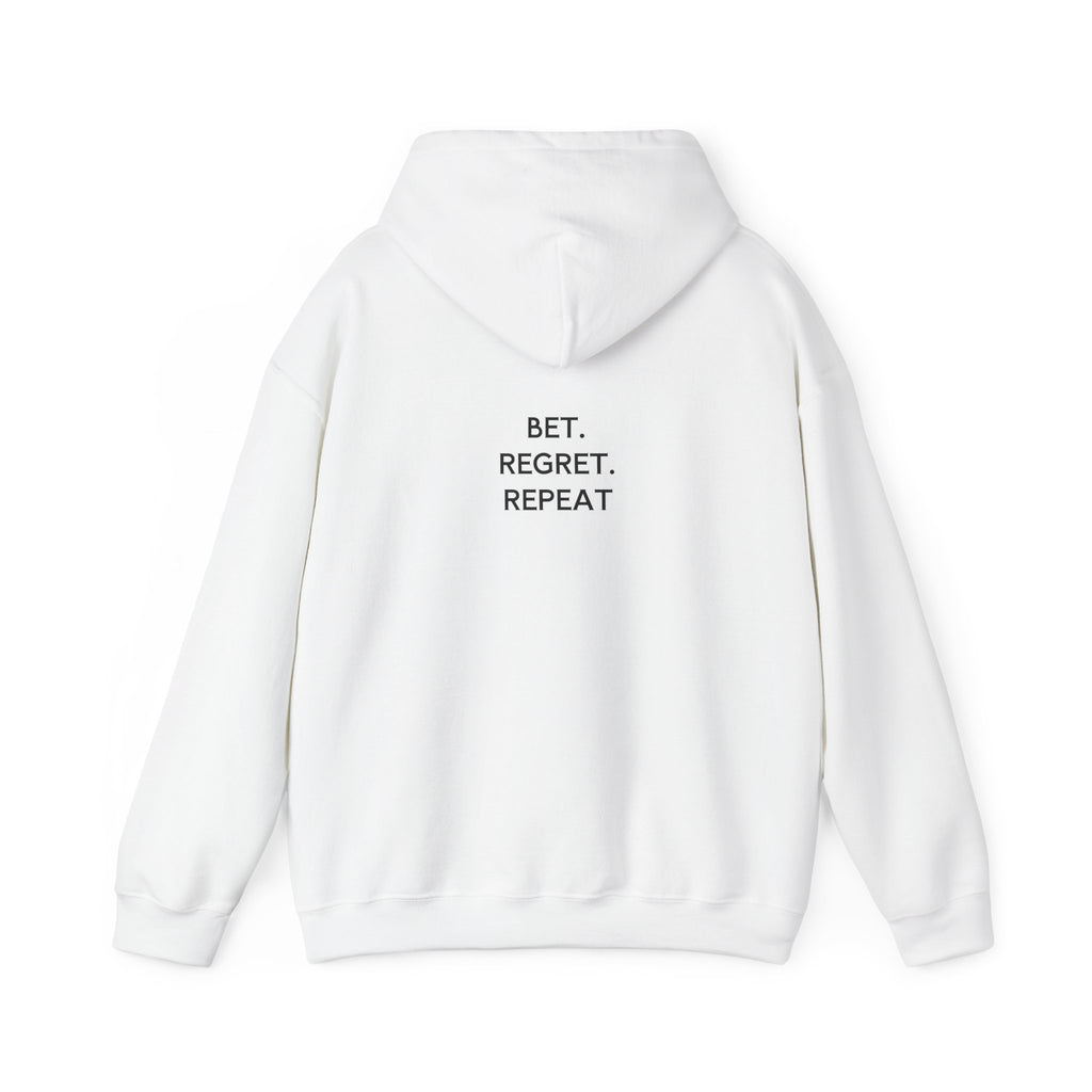 Bet Regret Repeat Hoodie