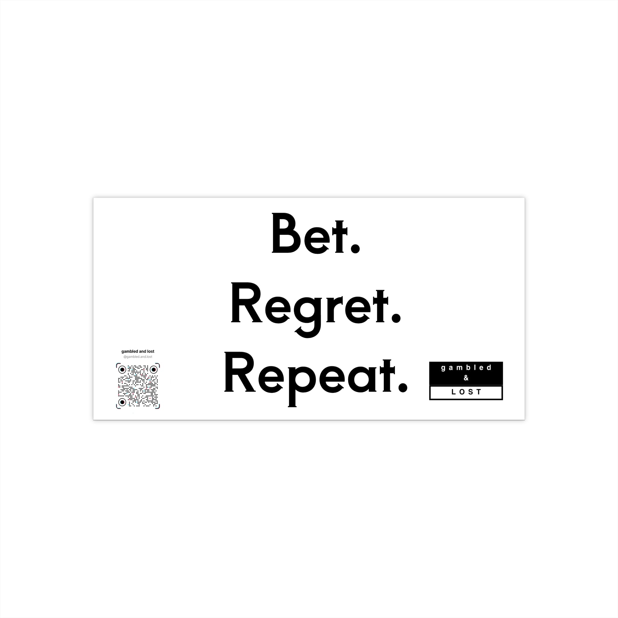 Bet Regret Repeat Sticker