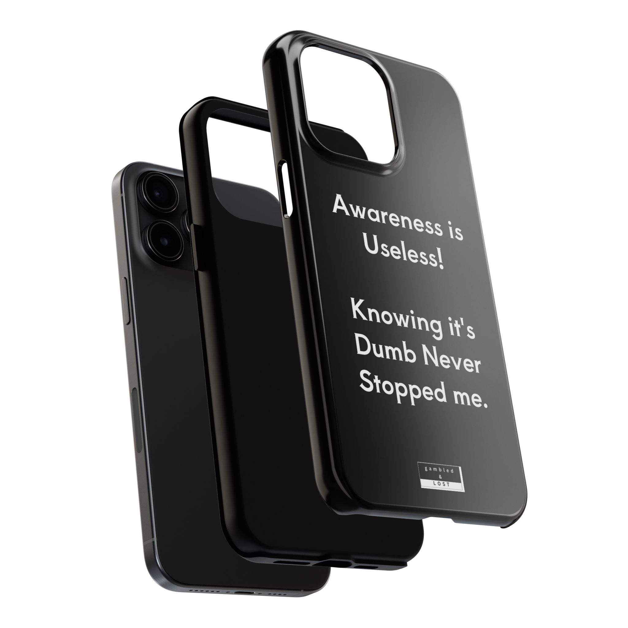 Awareness is Uselss Phone Case