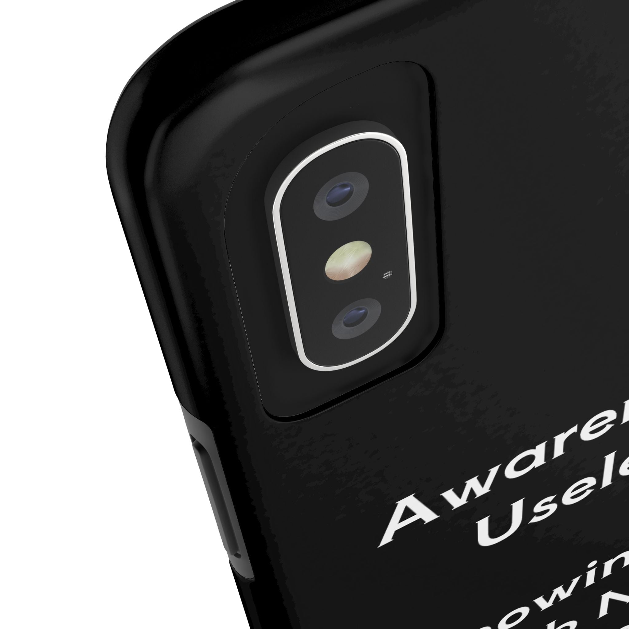 Awareness is Uselss Phone Case