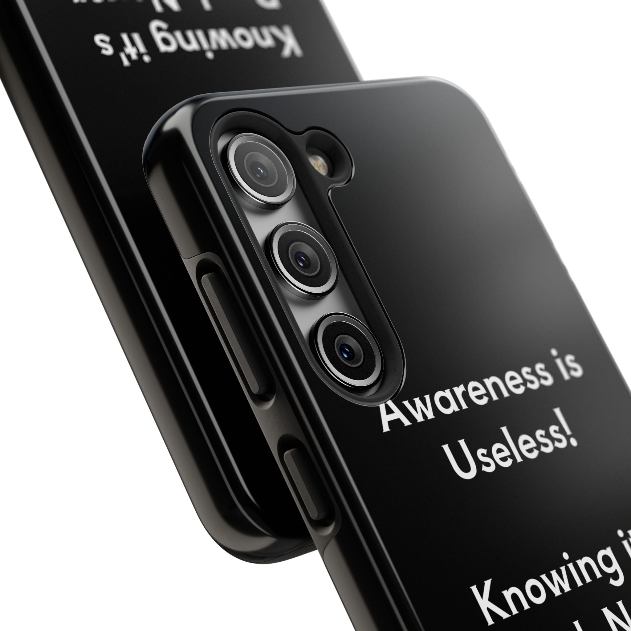 Awareness is Uselss Phone Case