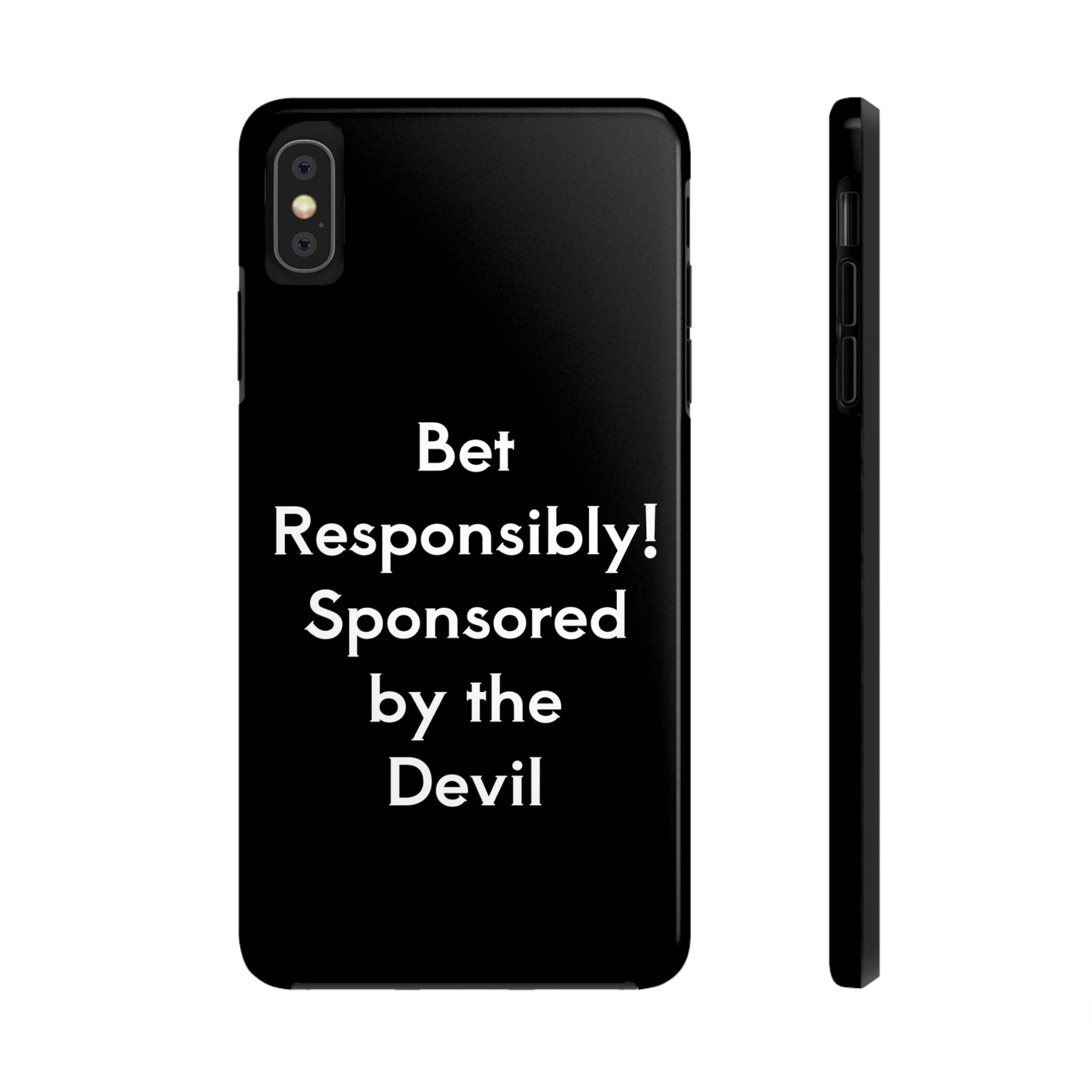 Bet Responsibly Phone Case