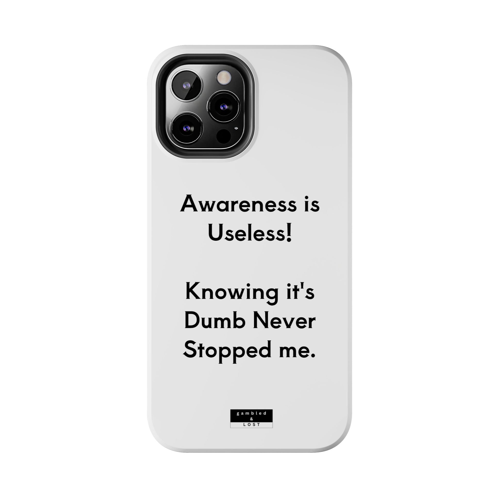 Awareness is Useless Phone Case