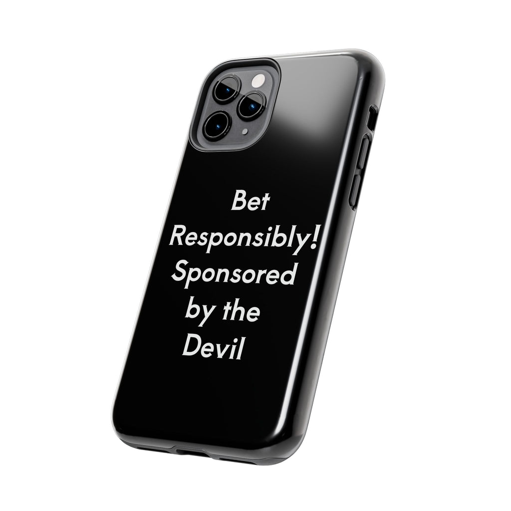 Bet Responsibly Phone Case