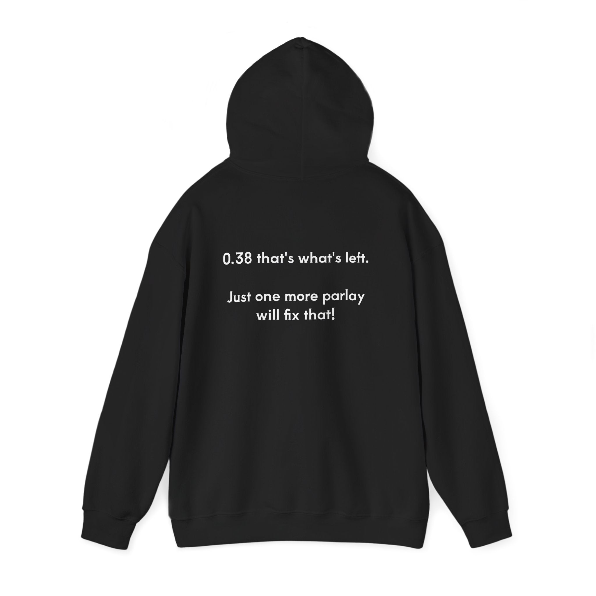 One more parlay Hoodie