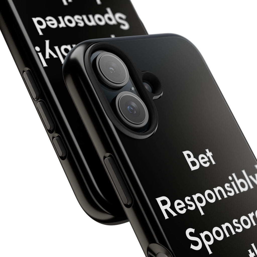 Bet Responsibly Phone Case