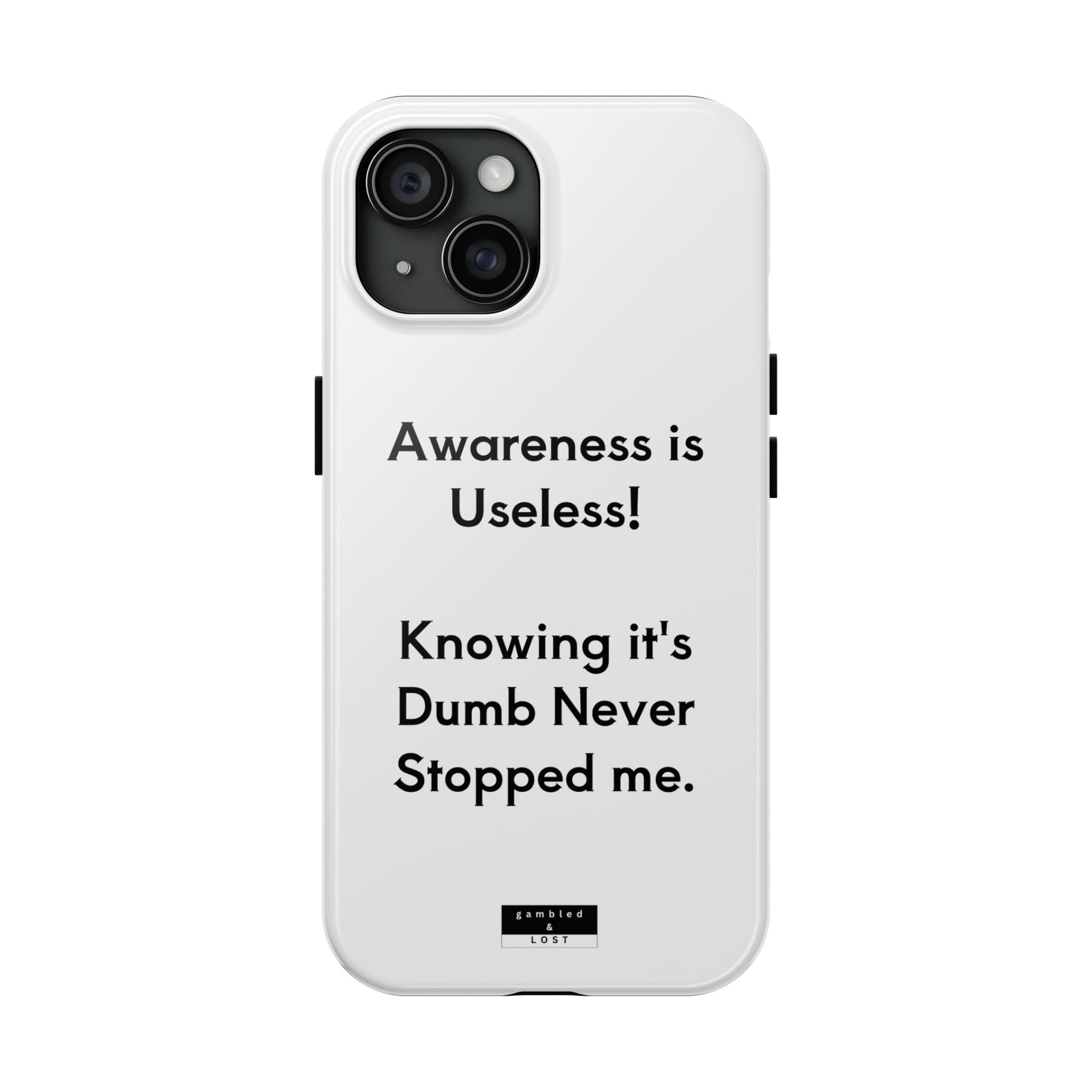 Awareness is Useless Phone Case