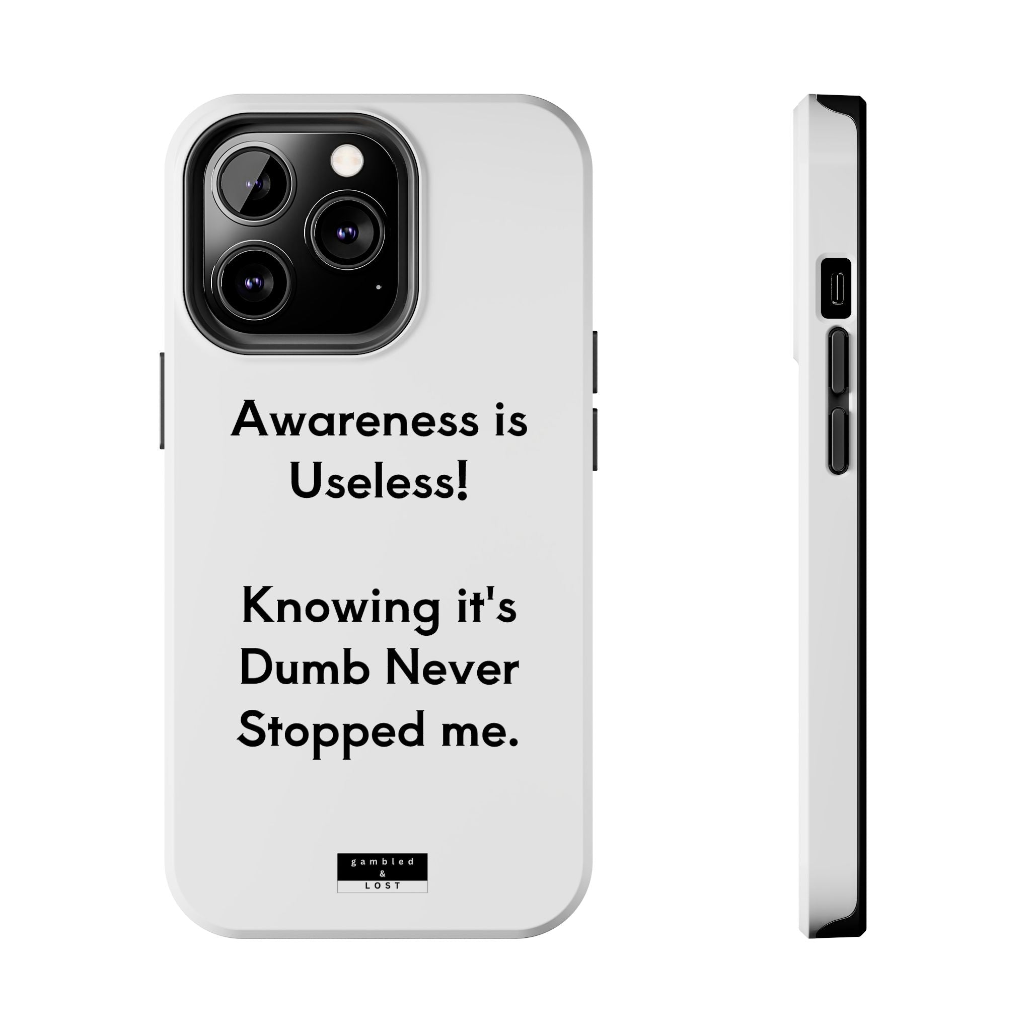 Awareness is Useless Phone Case
