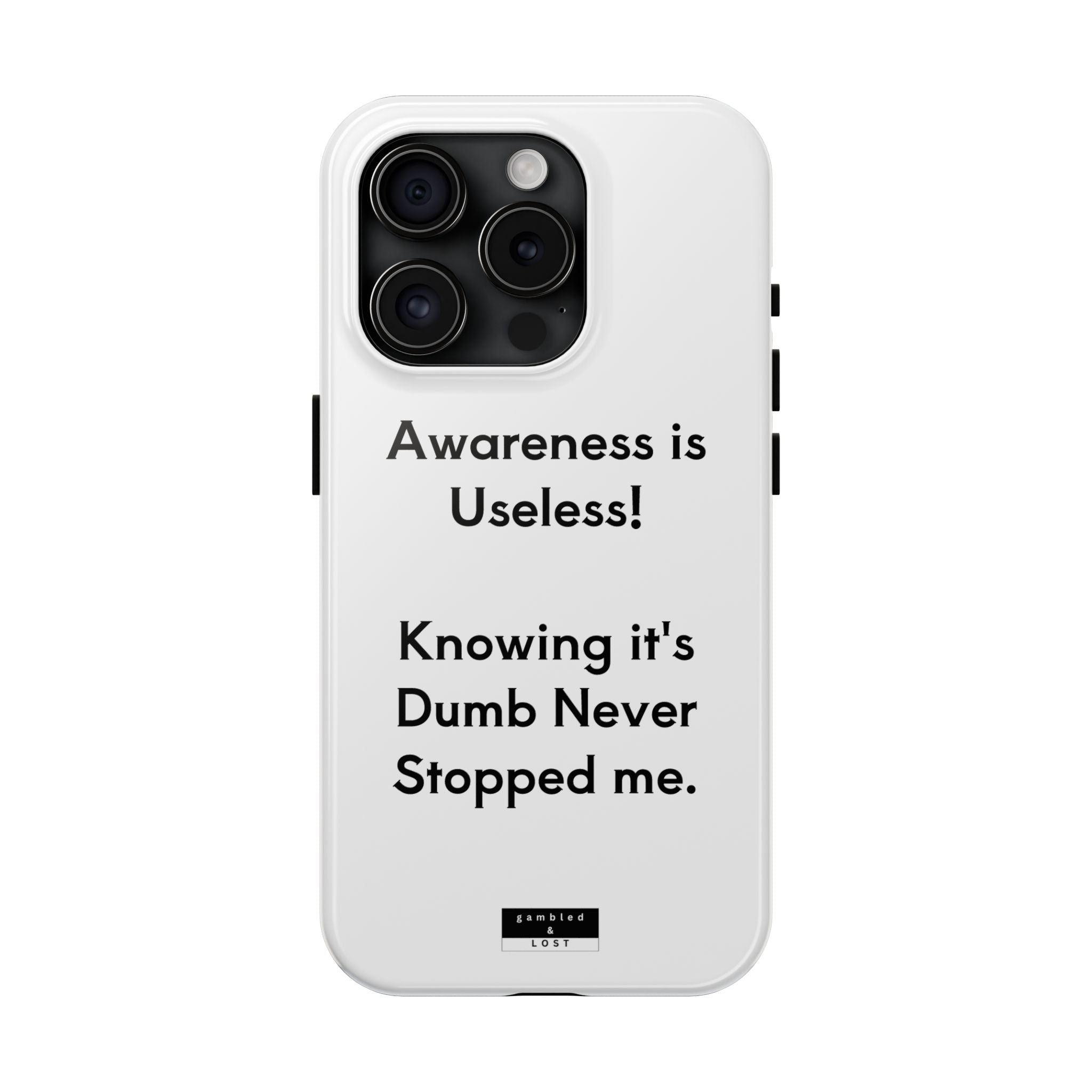 Awareness is Useless Phone Case