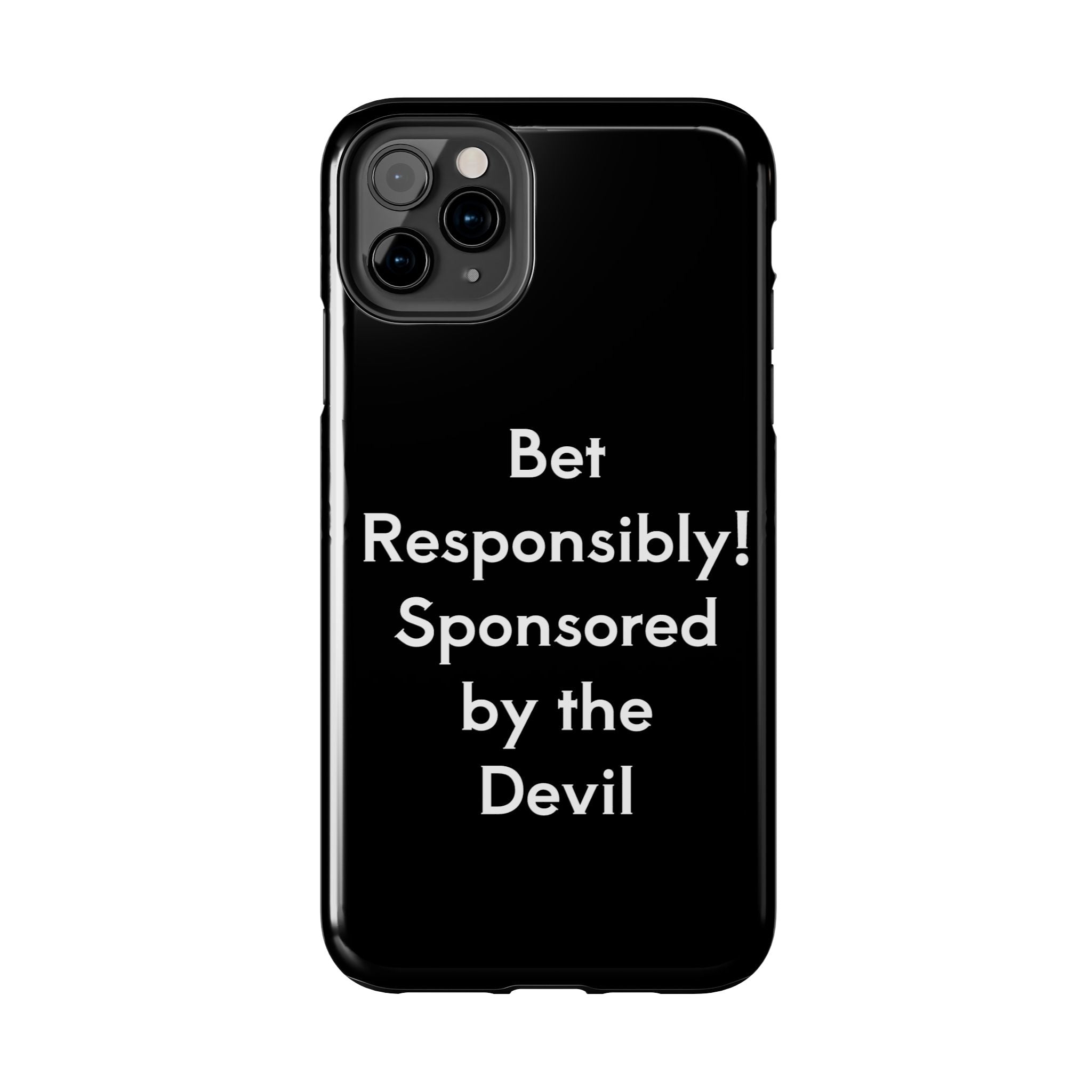 Bet Responsibly Phone Case