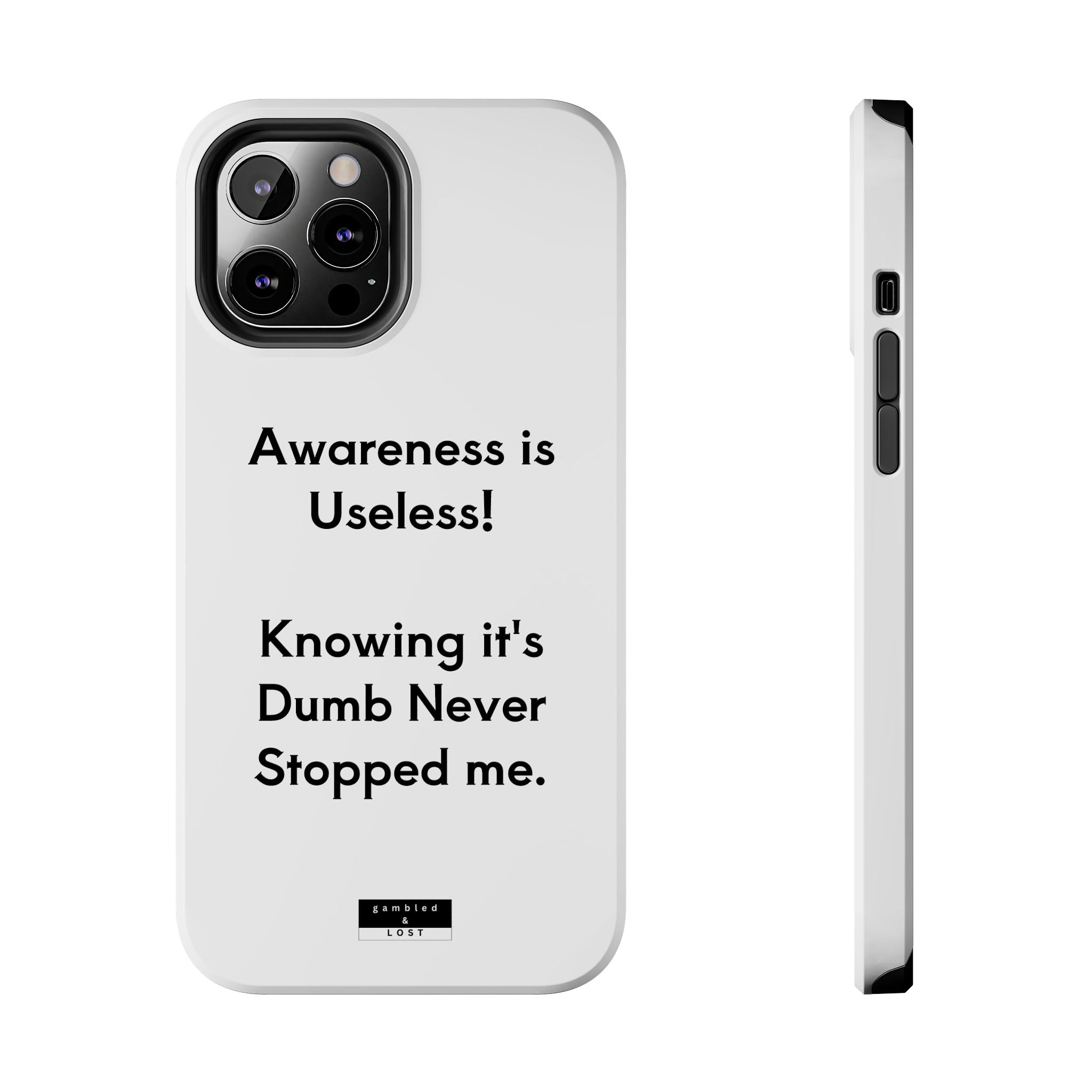 Awareness is Useless Phone Case