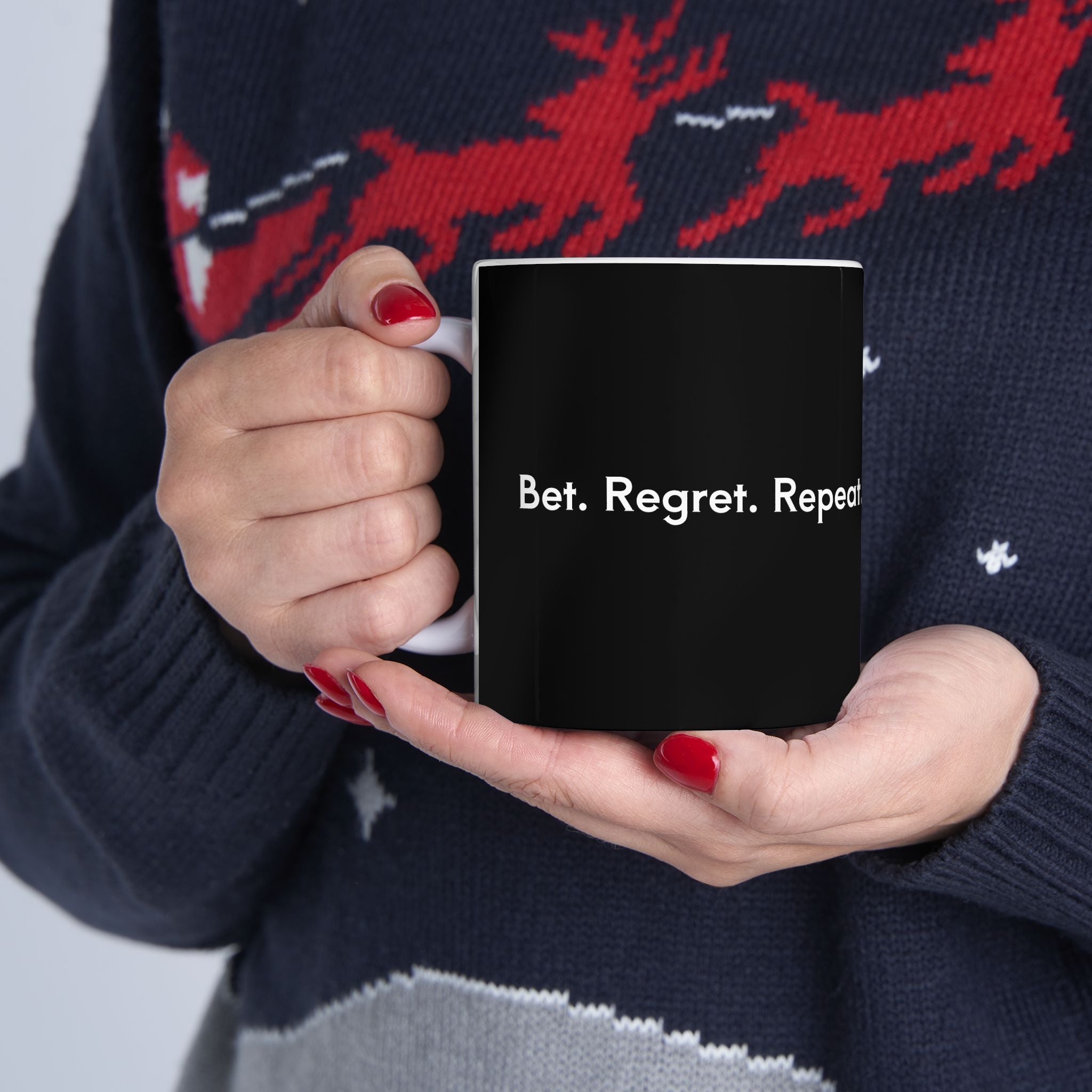 Bet. Regret. Repeat. Mug.