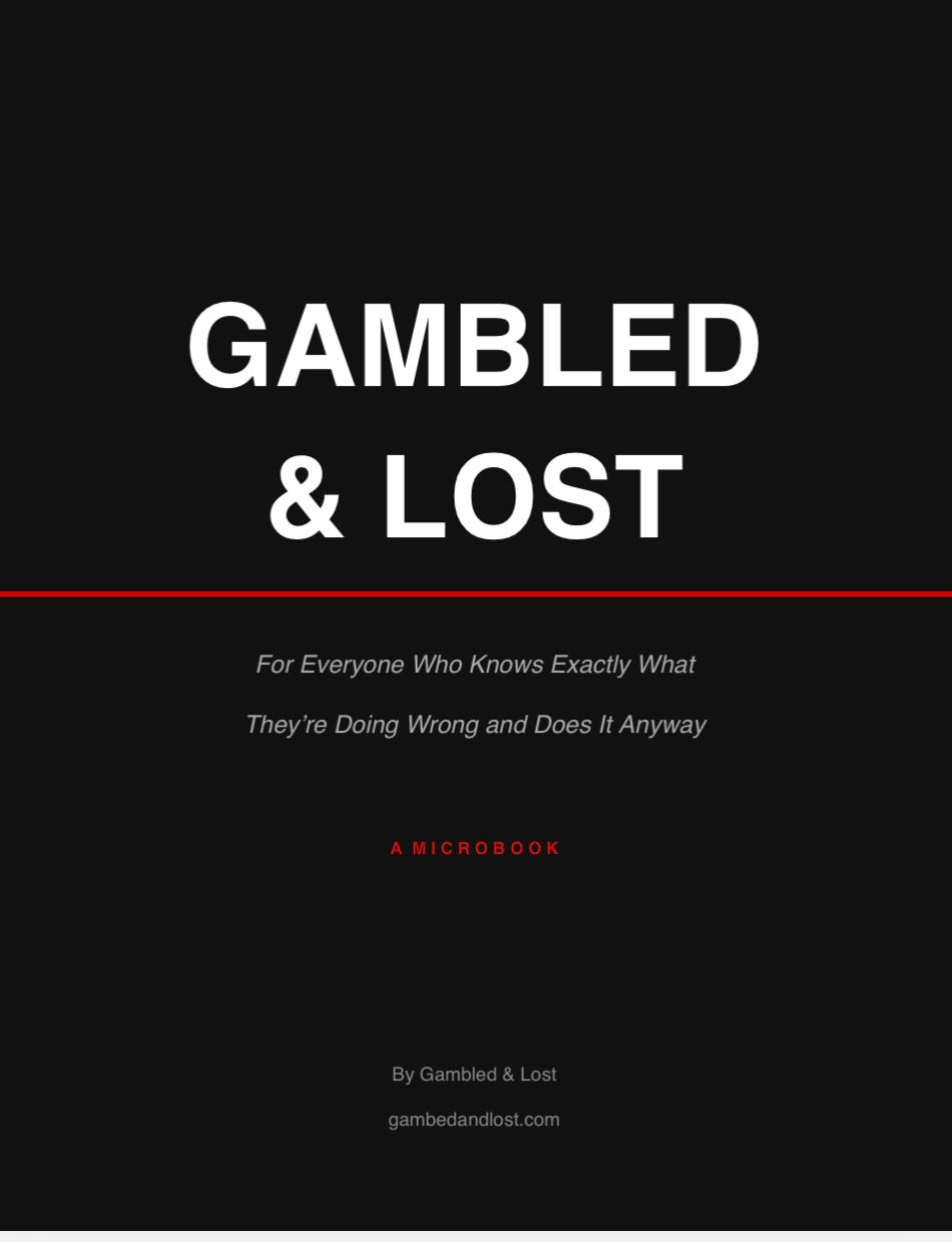Gambled & Lost Microbook